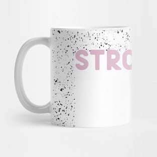 Stronger than fear Mug